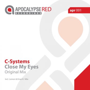 C-Systems Close My Eyes (Lemon & Einar K Remix)