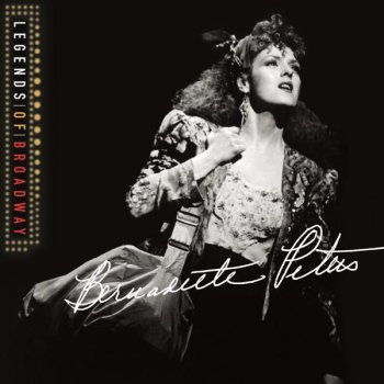 Bernadette Peters There Won't Be Trumpets (from "Anyone Can Whistle")
