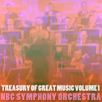 NBC Symphony Orchestra, Arturo Toscanini Symphony No. 3 ("Eroica") in E Flat Major, Op. 55: I. Allegro con brio