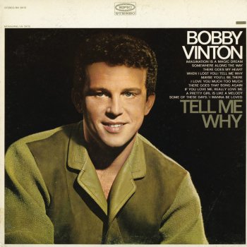 Bobby Vinton Tell Me Why