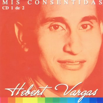 Hebert Vargas - Los Gigantes del Vallenato Me das y me quitas todo