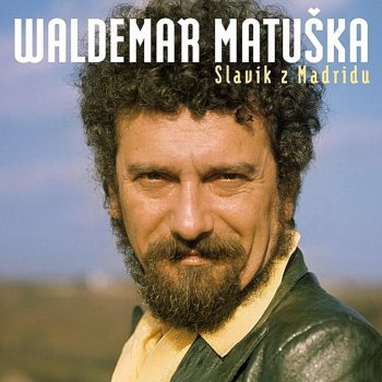 Waldemar Matuška feat. Girls Árie měsíce