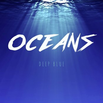 Oceans Deep Blue - Extended