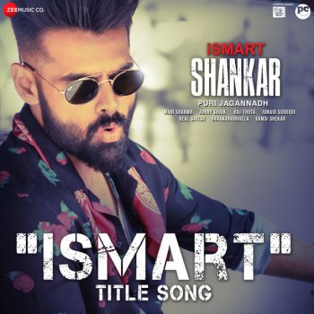 Mani Sharma feat. Anurag Kulkarni Ismart Title Song