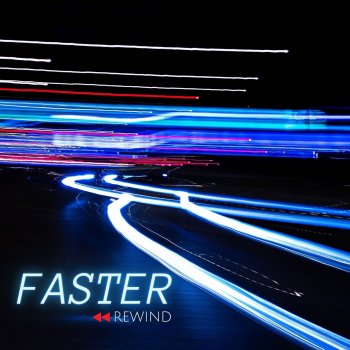 Rewind Faster (Extended Mix)