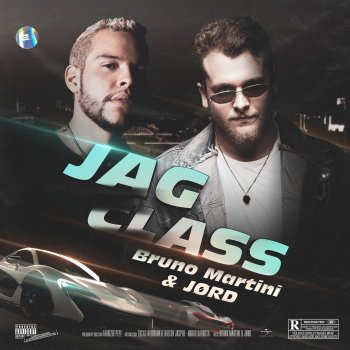 Bruno Martini feat. JØRD Jag Class