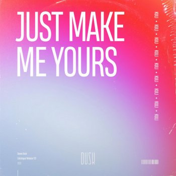 KULI Just Make Me Yours - Extended Mix
