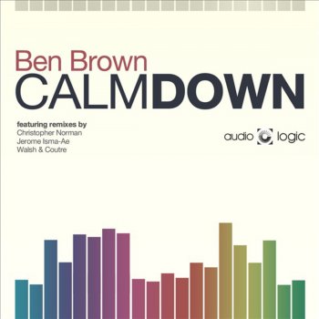Ben Brown Calm Down (Christopher Norman's Xanax Mix)