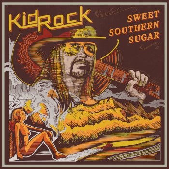 Kid Rock Sugar Pie Honey Bunch