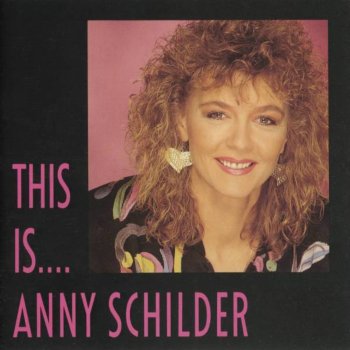 Anny Schilder Gladly Belong To You