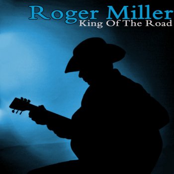 Roger Miller Don't We All Have the Right (To Be Wrong)