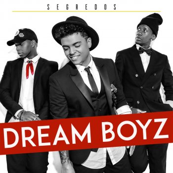 Dream Boyz feat. Osvaldo Vicente Um Sonho