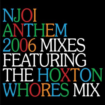 N-Joi Anthem (Hoxton Whores 12" Edit)