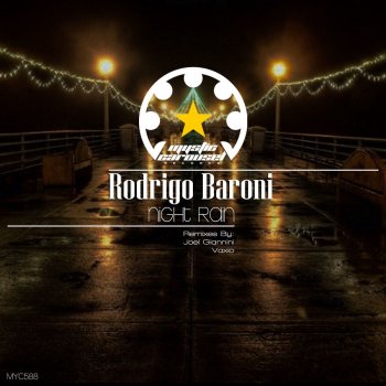 Rodrigo Baroni Night Rain (Vaxio Remix)