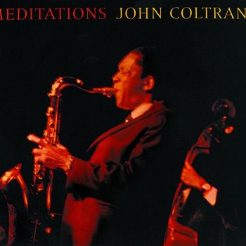 John Coltrane The Father and the Son and the Holy Ghost