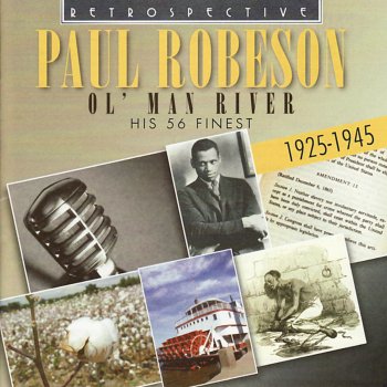 Paul Robeson I Ain't Lazy, I'm Just Dreamin'