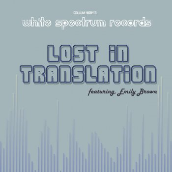Callum Higby Lost in Translation (Vocal Mix)