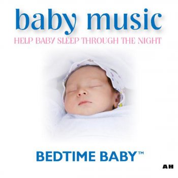Bedtime Baby Bedtime Music