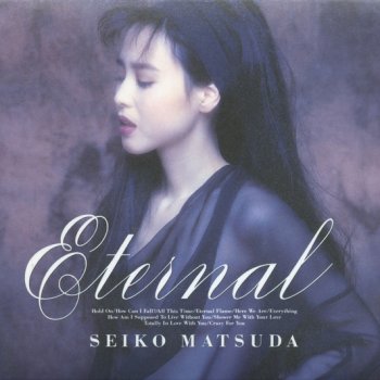 Seiko Matsuda Crazy For You (English Version)