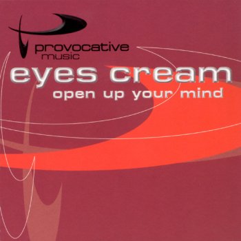 Eyes Cream Open Up Your Mind (Klm Club Mix)