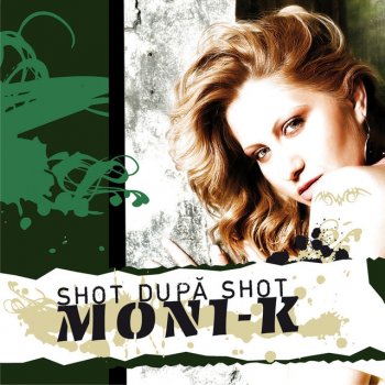 Moni-k Shot Dupa Shot (Radio Version)