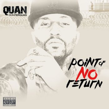 Quan Point of No Return