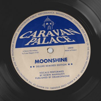 Caravan Palace Moonshine - Chronometric Edit