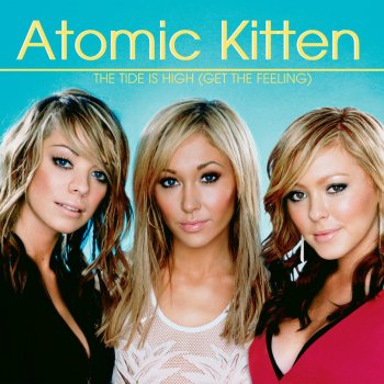 Atomic Kitten The Tide Is High (Get the Feeling) (Groove Brother 12")