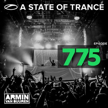 Armin van Buuren A State Of Trance (ASOT 775) - Coming Up, Pt. 1