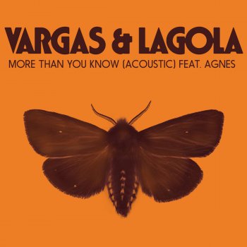 Vargas & Lagola feat. Agnes More Than You Know (Acoustic)