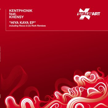 Kentphonik Hiya Kaya (DJ Rork Remix)