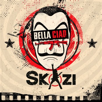 Skazi Bella Ciao (Mash Mix)