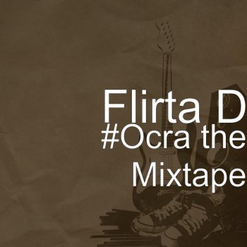 Flirta D feat. Spyda I Ain't Gotta Say Much (feat. Spyda)
