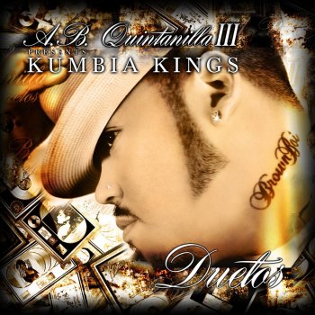 A.B. Quintanilla III feat. Kumbia Kings Baila Esta Cumbia