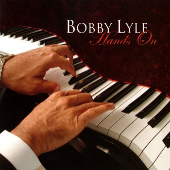 Bobby Lyle Minute By Minute