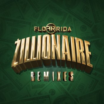 Flo Rida Zillionaire (JayKode Remix)