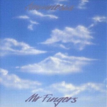 Mr. Fingers Ammnesia