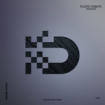 Plastic Robots Kolapso (Maksim Dark Remix)