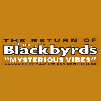 The Blackbyrds Mysterious Vibes (Reprise)