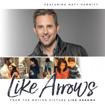 Matt Hammitt Like Arrows (From "Like Arrows")