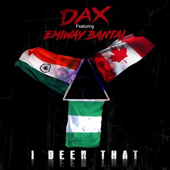 Dax feat. Emiway Bantai I Been That (feat. Emiway Bantai)
