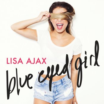 Lisa Ajax Blue Eyed Girl