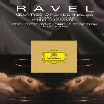 Maurice Ravel, Boston Symphony Orchestra & Seiji Ozawa Rapsodie espagnole, M.54: 3. Habanera