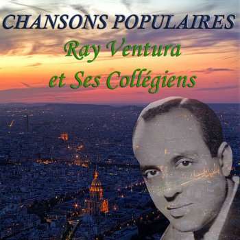 Ray Ventura et ses collégiens Le Nez De Cleopartre