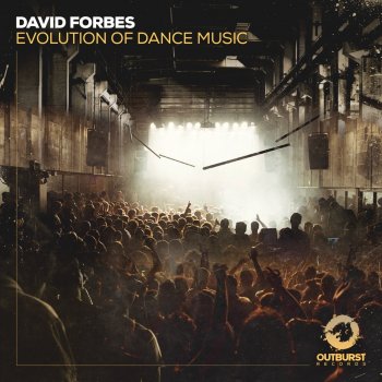 David Forbes Evolution of Dance Music