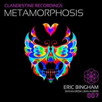 Eric Bingham Metamorphosis (Dhyan Droik Remix)