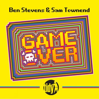 Ben Stevens feat. Sam Townend Game Over - Original Mix