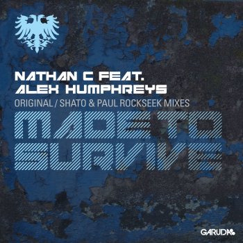 Nathan C feat. Alex Humphreys Made To Survive - Original Mix
