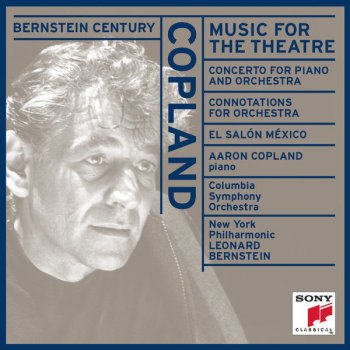 Aaron Copland, New York Philharmonic & Leonard Bernstein Music for the Theatre (Suite in Five Parts for Small Orchestra): I. Prologue