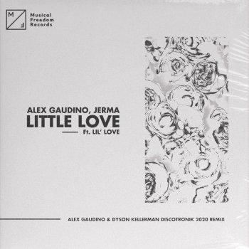 Alex Gaudino Little Love (feat. Lil' Love) [Alex Gaudino & Dyson Kellerman Discotronik 2020 Remix]